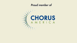 Proud Member of Chorus America